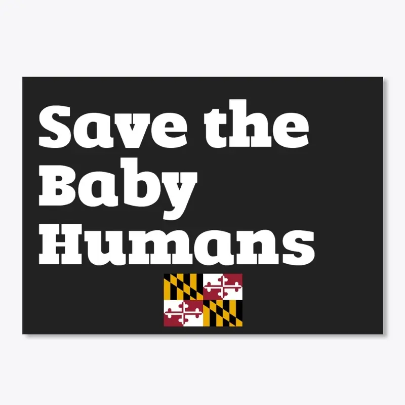 Save the Baby Humans